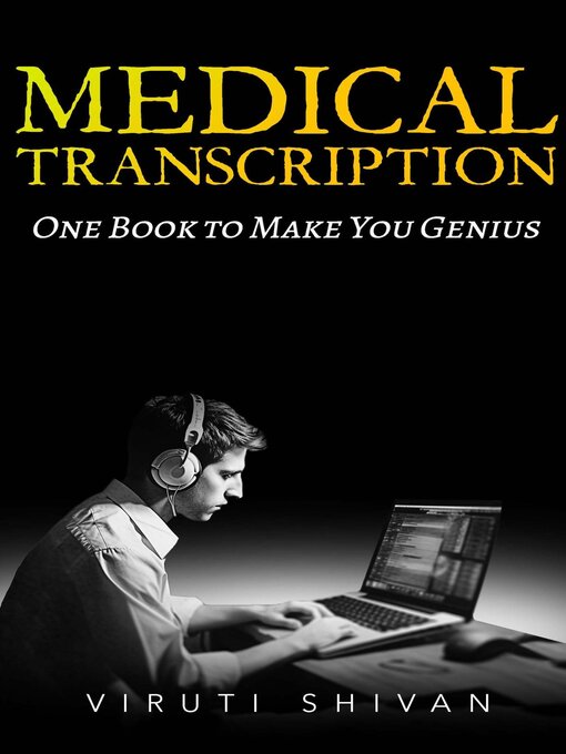 Cover image for Medical Transcription--One Book to Make You Genius